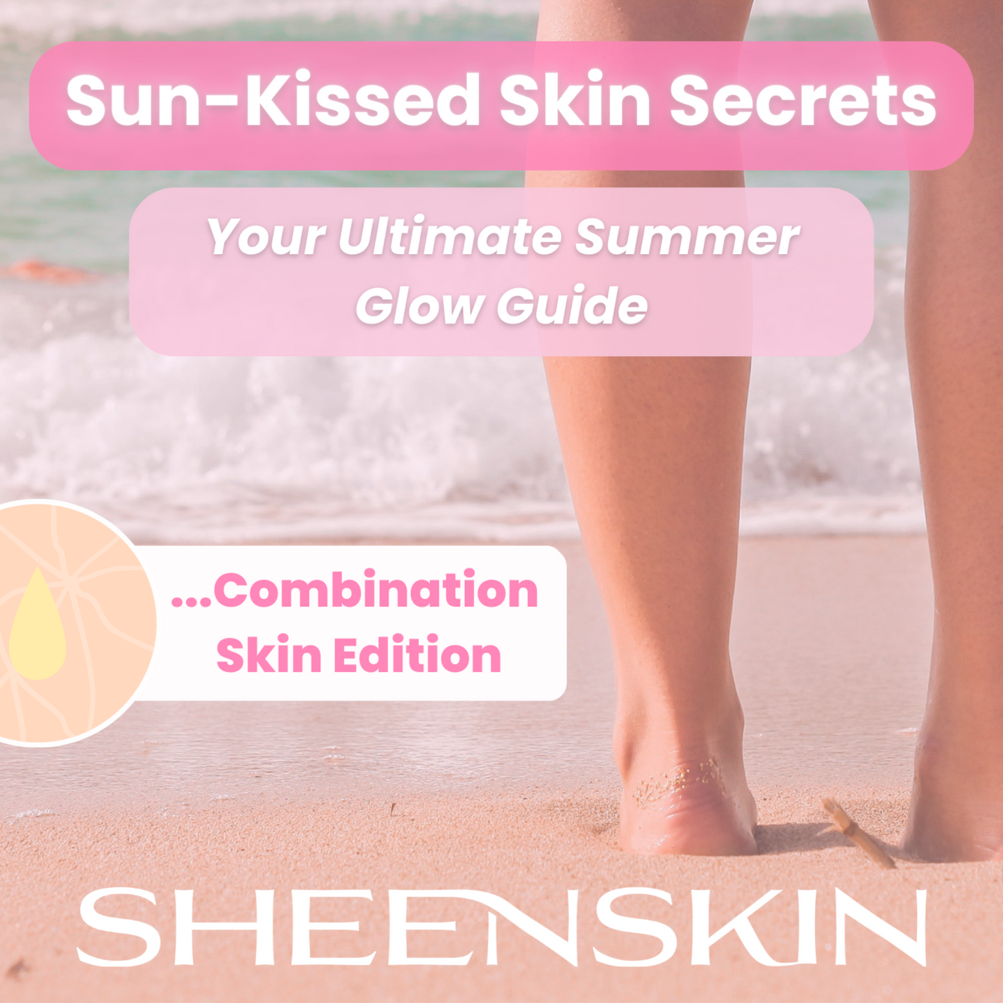 Sun-Kissed Skin Secrets